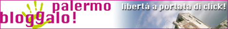 Palermo-Bloggalo! - Libertà a portata di click!