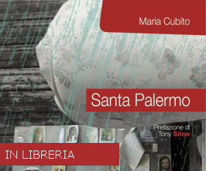 Maria Cubito - “Santa Palermo”