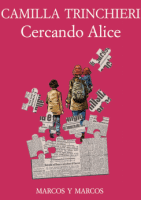 Camilla Trinchieri - “Cercando Alice”