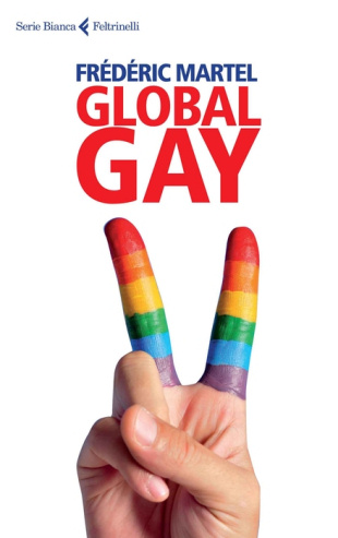 Frédéric Martel - “Global gay”
