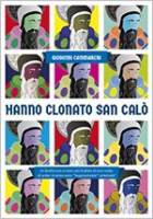Giovanni Cammareri - “Hanno clonato San Calò”