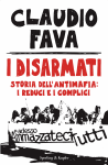 Claudio Fava - “I disarmati”