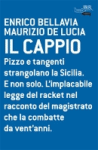 Enrico Bellavia e Maurizio De Lucia - “Il cappio”