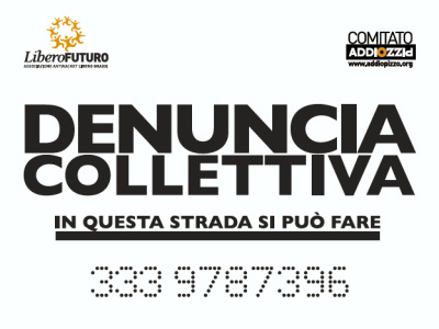 «Denuncia collettiva - In questa strada si può fare»