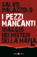 Salvo Palazzolo - “I pezzi mancanti”