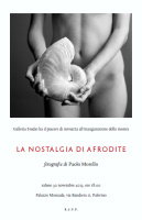 Paolo Morello - “La nostalgia di Afrodite”