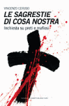 Vincenzo Ceruso - “Le sagrestie di Cosa Nostra”