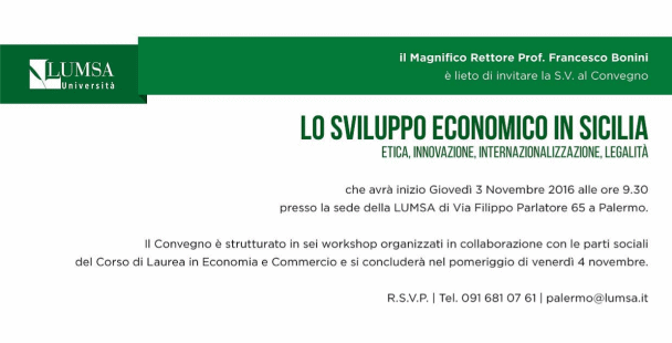 "Lo sviluppo economico in Sicilia: etica, innovazione, internazionalizzazione e legalità"