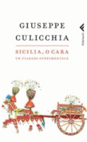 Giuseppe Culicchia - “Sicilia, o cara”