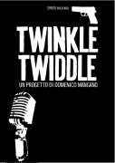 “Twinkle twiddle”