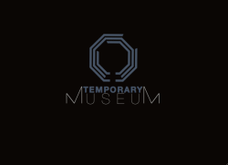 Temporary museum